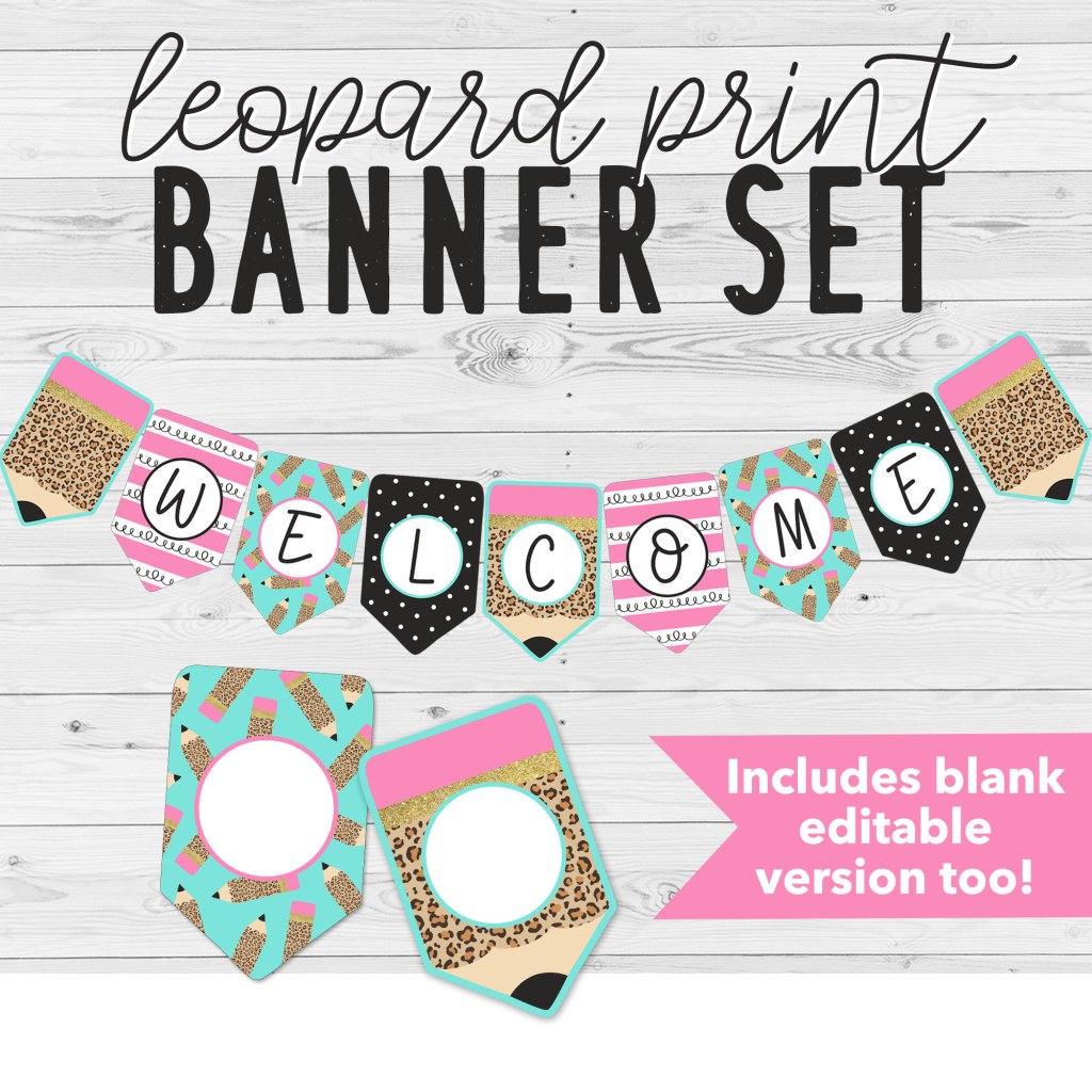 Picture of: Leopard Print Pencil Welcome Banner, Printable Classroom Decor, Blank  Banners, Cute Elementary Classroom decorations, pink, black and white