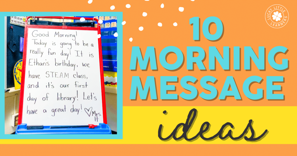 Picture of: Morning Message Ideas – Lucky Little Learners